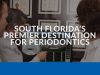 South Florida Center for Periodontics & Implant Dentistry