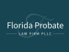 Florida Probate Law Firm, PLLC