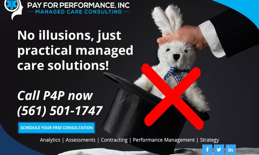 Pay for Performance, Inc. | South Florida's Top Managed Care Consultants | Aligning Payers With Providers